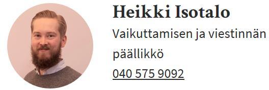 konkreettista tavoitetta, muista projektin pitkäjänteisyys