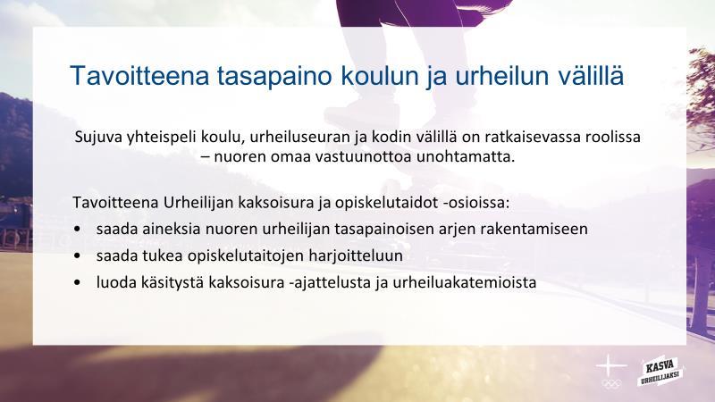 Urheilijan kaksoisuran tukeminen Tukea nivelvaiheeseen: Toisen asteen