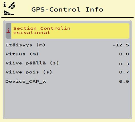4 Käyttö AXIS EMC ISOBUS 4.4.11 GPS-Control Info Valikosta GPS Control Info saat tietoa lasketuista asetusarvoista valikossa OptiPointin laskenta.