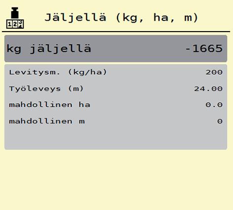 Käyttö AXIS EMC ISOBUS 4 4.9.2 Jäljellä (ka, ha, m) Valikossa kg jäljellä Voit tarkistaa säiliöön jääneen jäännösmäärään.