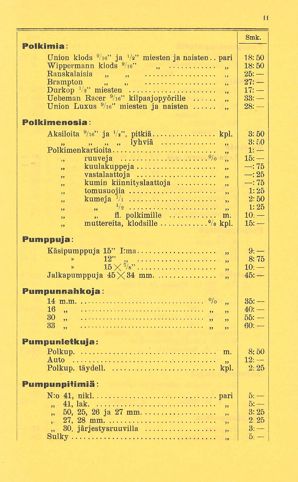 Poikimia; Union klods 9 /ie ja Va miesten ja naisten.
