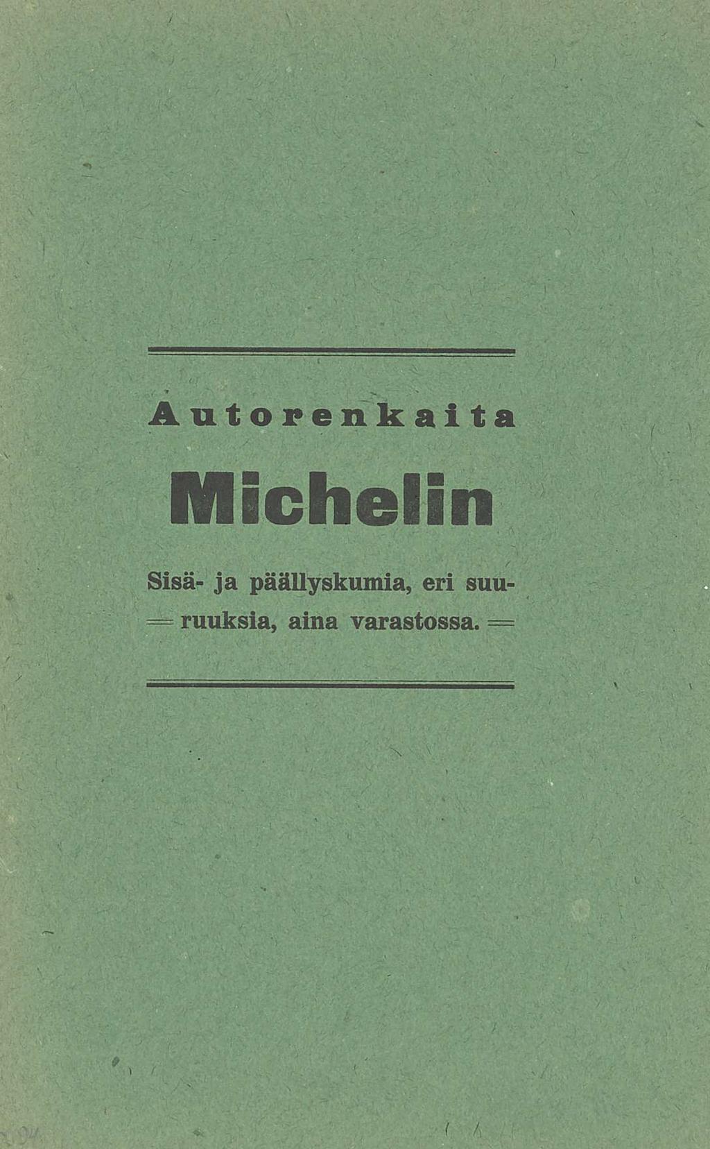 Autorenkaita Michelin Sisä- ja