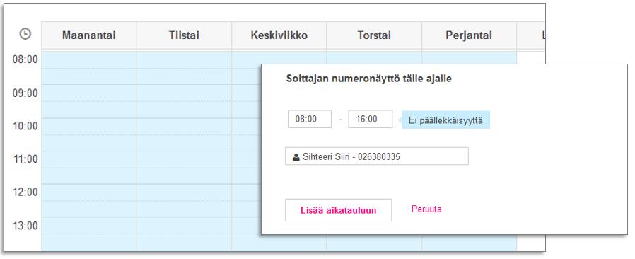 Oma soittajan numeronäytön aikataulu Käyttäjä voi määrittää viikonpäivä- ja kellonaikakohtaisesti, mitä numeroa haluaa näyttää ulospäin.