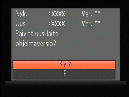 5 Päivitä kameran firmware Kamerassasi näytettävät valikot eivät välttämättä vastaa tässä esitettyjä valikkoja.