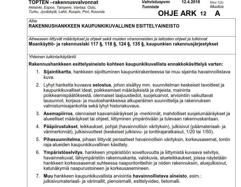 3.3 Tietomallipohjainen kaupunkikuvallinen esittely kaupunkikuvaneuvottelukunnalle 18. kesäkuutta 2018 Vantaan rakennusvalvonnassa esiteltiin Pumppupuiston hanketta kaupunkikuvaneuvottelukunnalle.