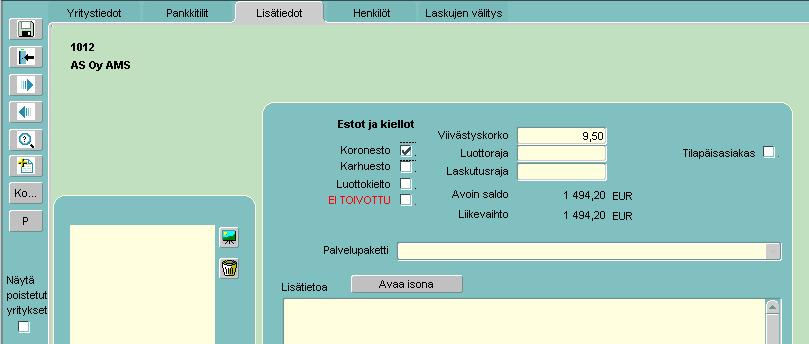 Silloin kun asiakkaalle ei tulostu korkolaskua vaikka pitäisi... Tällaisessa tilanteessa tarkista ensimmäiseksi seuraavat kohdat: 1. Yritysrekisteri ko. asiakkaan Lisätiedot-välilehti.