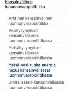 Nexuksen toteuttaminen Luken kansainvälisessä tutkimusyhteistyössä edistetään suomalaisen osaamisen ja hyvien käytänteiden hyödyntämistä arktisella alueella Makean veden / järvialueiden monipuolinen