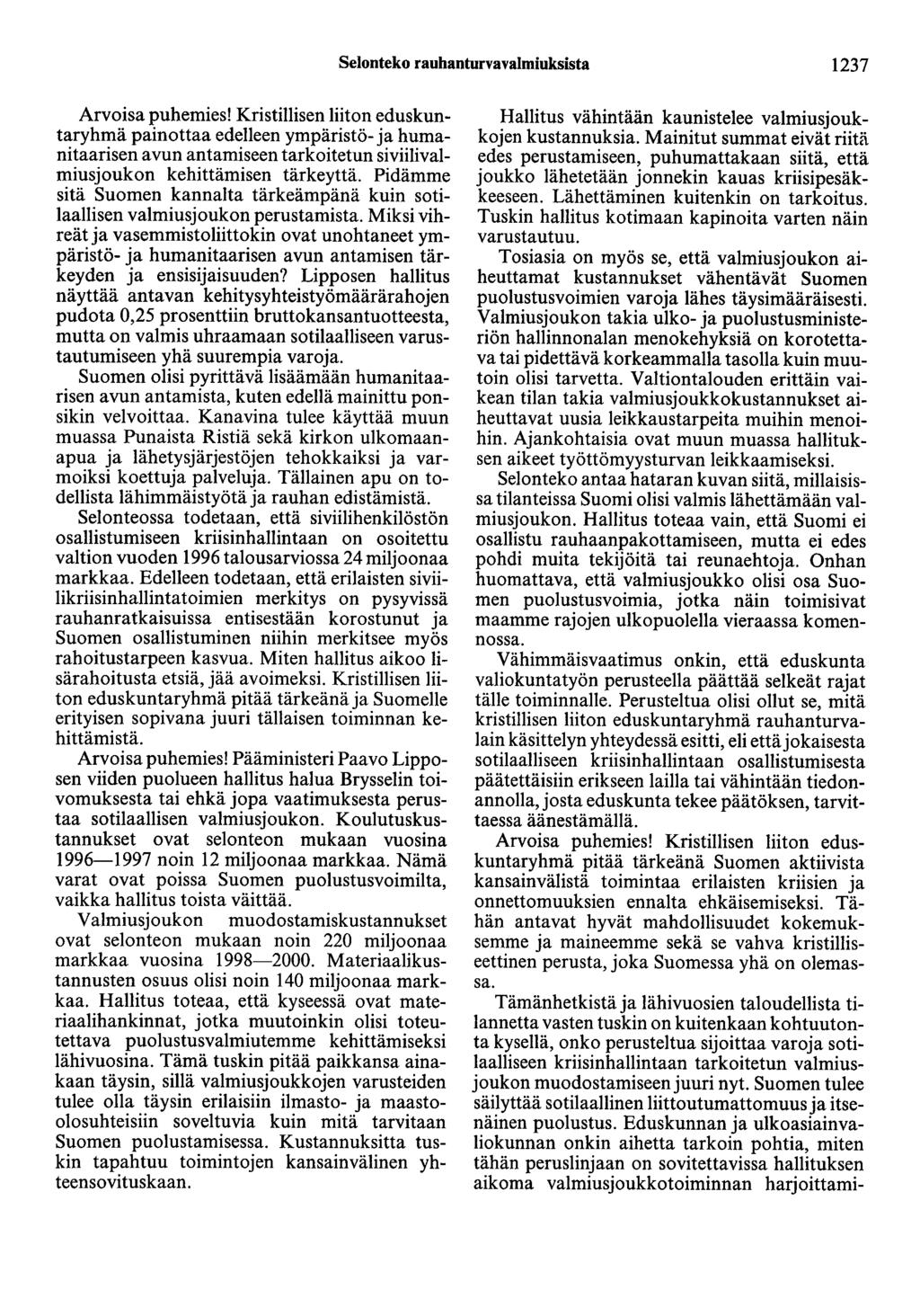 Selonteko rauhanturvavalmiuksista 1237 Arvoisa puhemies!