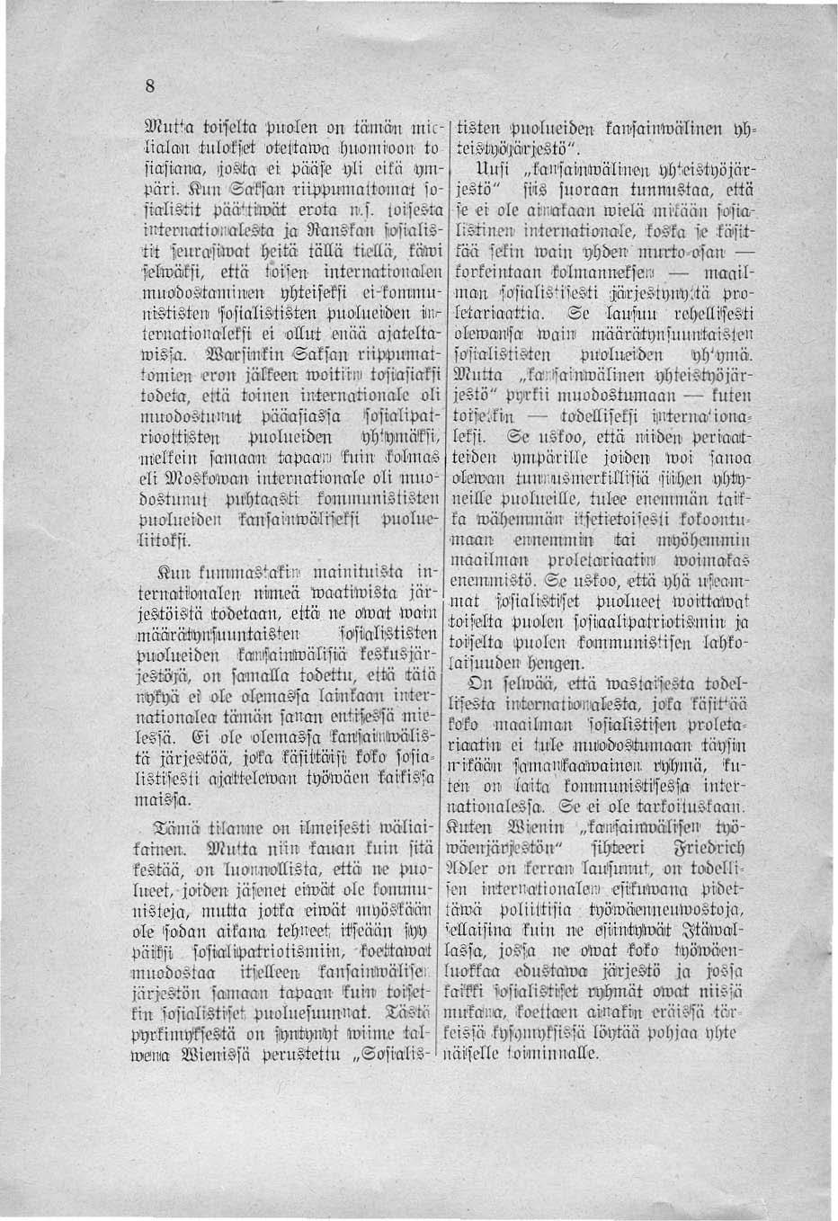 8 IDlntl.a: fooiicrta 'plidfrn on 'lämä.,1 mi c-,lialeni :tlllo'fjci oteftaron (Jll,OIl1h:>on 10 jia:jimlo, Ijo.&!-a ei pääj'e l)li cifii ~Jmväri. $tiun Sarjan Tiippltma!to11la!