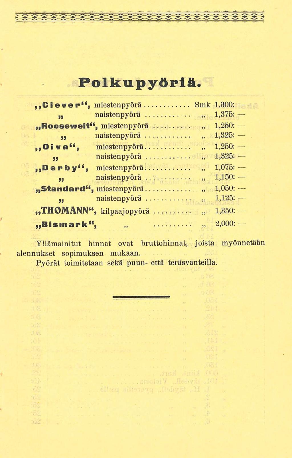 Polkupyöriä. Clevep, miestenpyörä Smk 1,300: naistenpyörä.
