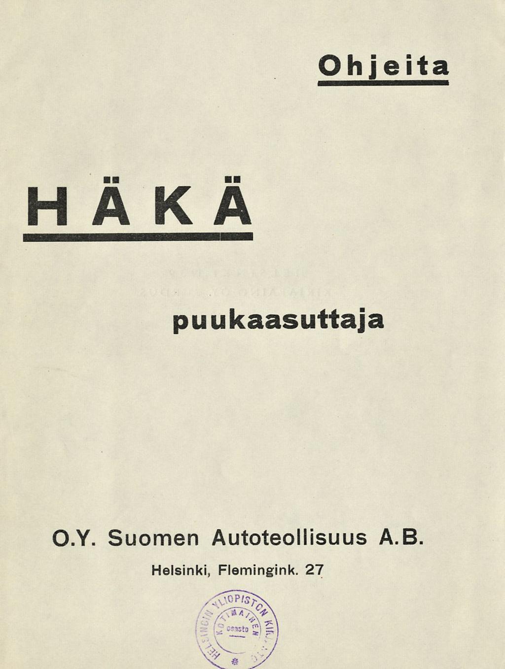 Ohjeita HAKA puukaasuttaja O.Y.