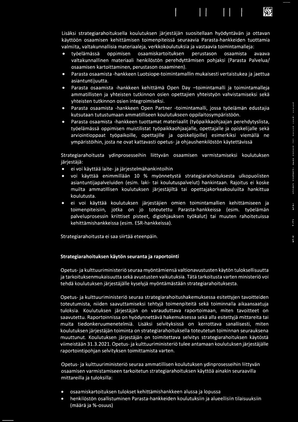 valtakunnallisia materiaaleja, verkkokoulutuksia ja vastaavia toimintamalleja: tvoelarnassa opprrrusen osaamiskartoituksen perustason osaamista avaava valtakunnallinen materiaali henkiloston