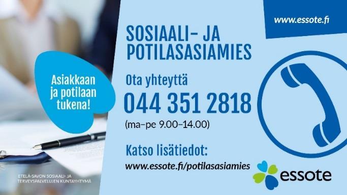 9 Tiedottaminen Sosiaaliasiamiehen selvitys ja potilasasiamiehen raportti vuodelta 2017 on käsitelty Essoten hallituksessa 1.3.