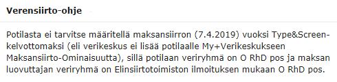 - Verikeskus voi joissakin ongelmatapauksissa - verensaannin nopeuttamiseksi - haluta hoitavalta lääkäriltä tiedon siitä, onko potilas (tiettynä aikana, yleensä viime kuukausien aikana) saanut