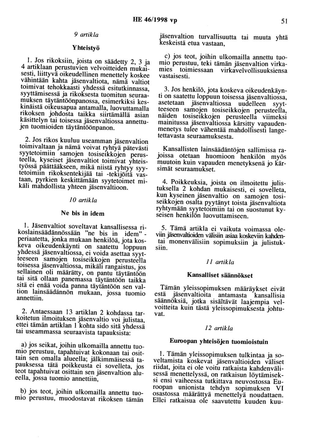HE 46/1998 vp 51 9 artikla Yhteistyö 1.