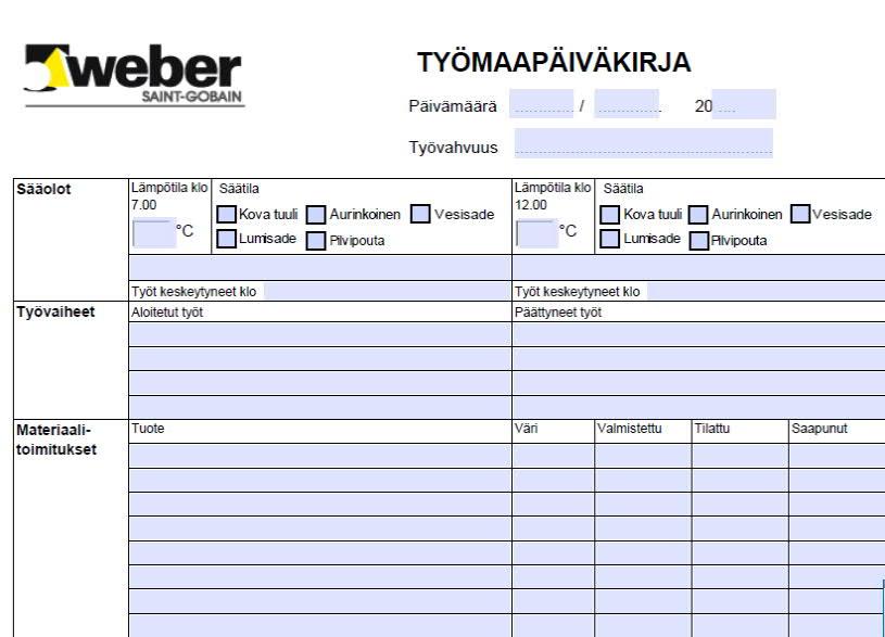 8 Työmaapäiväkirja Paljon sekä paperisia että sähköisiä