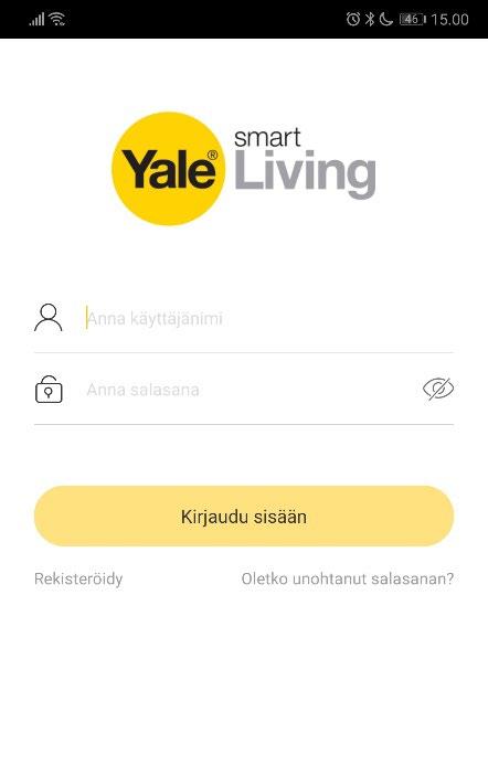 Lataa sovellus ja rekisteröi tietosi sovelluksessa 04 Lataa sovellus sovelluskaupasta Android- tai ios-laitteelle: Yale Smart Living VIEW Yale Smart Living VIEW Rekisteröi tietosi sovelluksessa Avaa