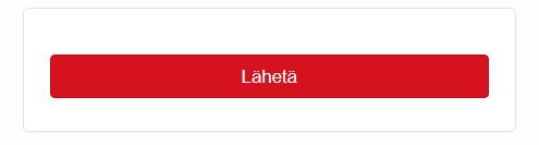 Ota yhteyttä palvelulomakkeella Syötä palvelupyynnöllesi Aihe (=otsikko) Syötä tarkka kuvaus palvelupyynnöstäsi Tarvittaessa lisää pyyntöösi haluamasi liitteet Lähetä palvelupyyntösi Lähetä