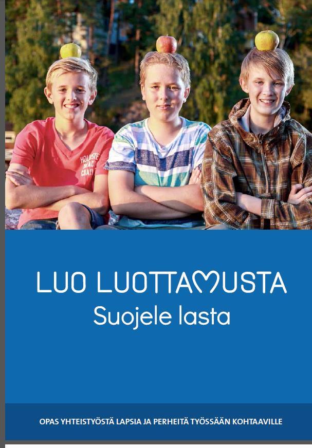 Lasketut 2013-2015 Opas ja verkkokoulutus yhteistyöstä ja tiedonvaihdosta