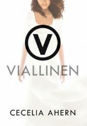 lk) Ahern, Cecelia: Viallinen tai