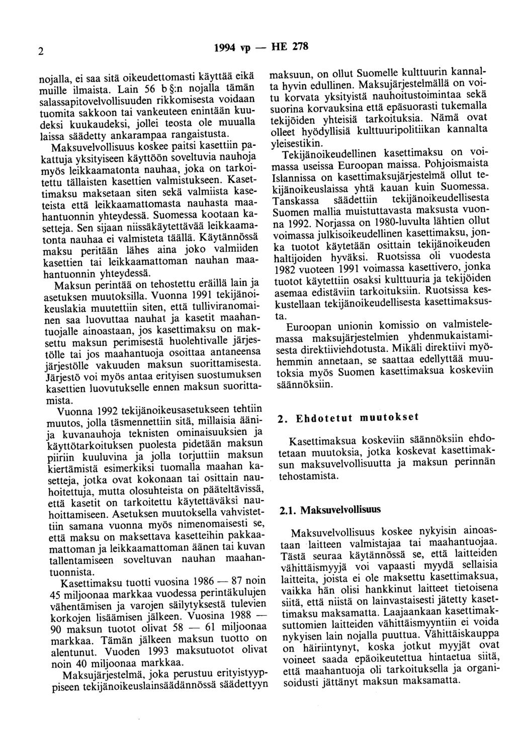2 1994 vp -- IIE 278 nojalla, ei saa sitä oikeudettomasti käyttää eikä muille ilmaista.