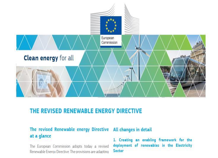 Linkkejä Komission ehdotus uudeksi RES II-direktiiviksi: Directive on the promotion of the use of energy from renewable sources (recast) COM(2016)767 final http://eur-lex.europa.