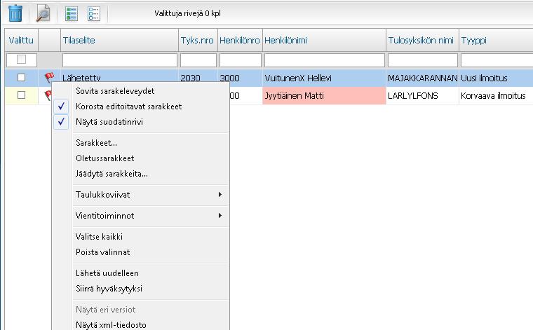 Sovellus pyytää vahvistusta, johon vastaat Kyllä. Huomaa, että ilmoitus on Hylätty tilalla AutoReportissa myös silloin kun virhe on johtunut tulorekisterin teknisestä virheestä.