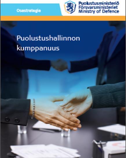 Puolustusvoimien kumppanuudet Luokitellut kumppanit Yhdenmukaiset sopimukset ja toimintamallit Kumppaneiden toiminnan suunnittelu ja seuranta (TRSS) Kumppaneiden poikkeusolojen valmius Kumppaneiden