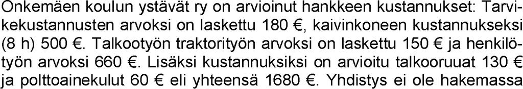Kaatunut Telineiden luo aikoinaan viety hiekka haravoidaan esiin ja