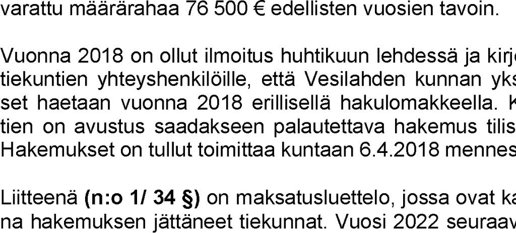 VESILAHDEN KUNTA 5/2018 71 YKSITYISTEIDEN KUNNOSSAPITOAVUSTUKSET 2018 08.05.