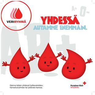 VeriRyhmä -toiminta Perusta VeriRyhmä ole hengenpelastaja Säännölliset luovutukset verenluovutuspisteissä tai isojen yritysten tiloissa 4-6 henkilön