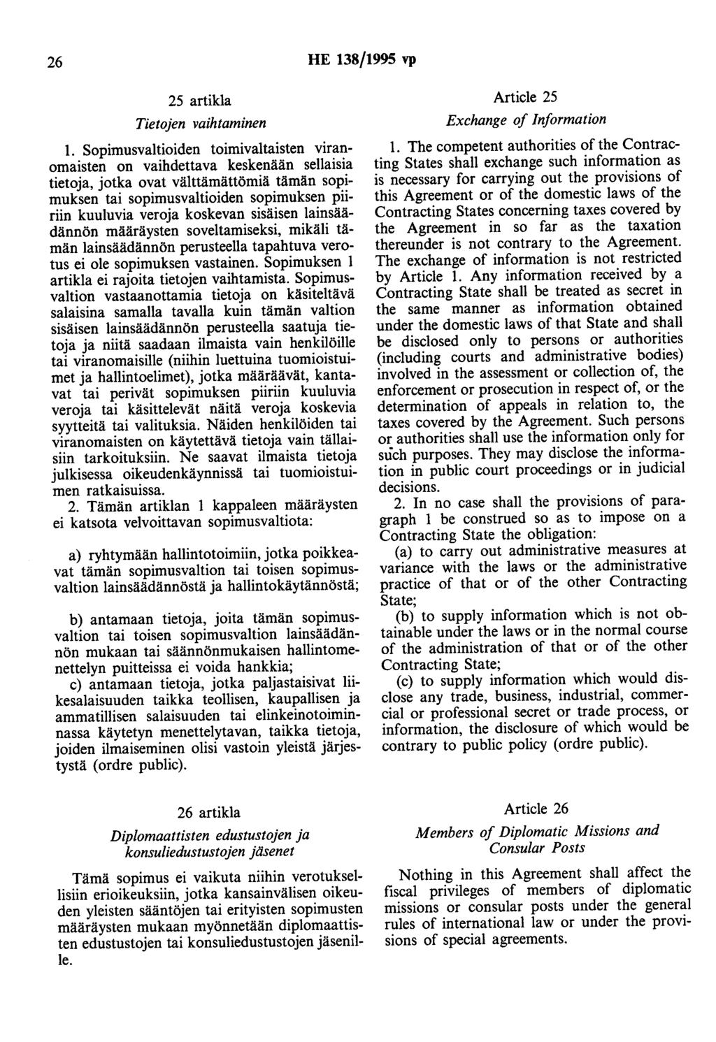 26 HE 138/1995 vp 25 artikla Tietojen vaihtaminen 1.
