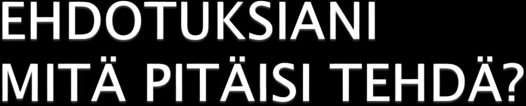Valvonnan tehostaminen Pitkäaikaisen hoidon tarkempi määrittely vanhuspalvelulakiin, lisäksi sanktioiden määrittely