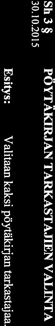 SÄMEDIGGI PÖYTÄKIRJA 14/2015 sivu 2 (22) Sh 1 KOKOUKSEN AVAUS Pj avasi kokouksen klo 10.05.