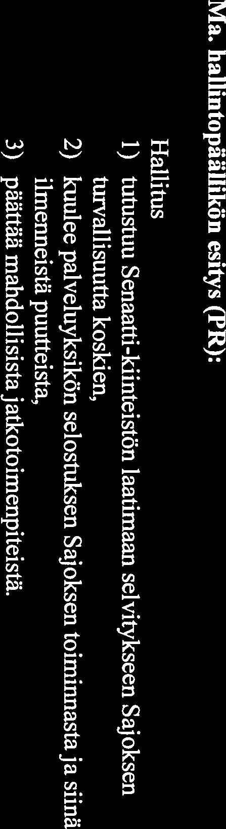 . Päivitetty pelastussuunnitelma on tarkistamista vaille valmis. Ma.