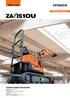 ZAXIS-6-sarja HYDRAULINEN KAIVUKONE. Mallikoodi : ZX10U-6 Moottoriteho : 9,9 hv (ISO14396) Työpaino : kg Kauha, ISO-standardi : 0,022 m³