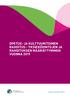 OPETUS- JA KULTTUURITOIMEN RAHOITUS - YKSIKKÖHINTOJEN JA RAHOITUKSEN MÄÄRÄYTYMINEN VUONNA 2019