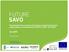 Tulevaisuuden Savo yritysten kiinnostavana toimintaympäristönä maakunnallinen vetovoimahanke (A73877)
