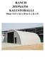 RANCH 20X9X4.5M KALUSTOHALLI. Mitat: 9,15 x 4,5 x 20 m (L x K x P)