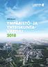 UPM Rauma YMPÄRISTÖ- JA YHTEISKUNTA- VASTUU 2018