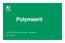 Polymeerit. CHEM-C2400 Materiaalit sidoksesta rakenteeseen. Sami Lipponen