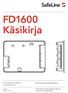 FD1600 Käsikirja. Kerrososoittimet & Ääni-ilmaisimet   Made in Tyresö Sweden with quality and care