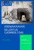 LUONNOS / OAS A Asemakaava ja asemakaavan muutos. Liipolan tunnelin länsipää. Lahti.fi