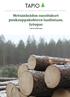 Metsänhoidon suositukset puukauppakohteen laadintaan, työopas