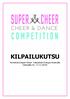 KILPAILUKUTSU. Tervetuloa Super Cheer kilpailuun Energia Areenalle Vantaalle !