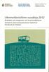 Liikennetilastollinen vuosikirja 2012 Àrsboken om transporter och kommunikationer Transport and Communications Statistical Yearbook for Finland