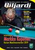 Markku Koponen. Kaisan Maailmanmestari Suomen Biljardiliiton lajilehti 47. vuosikerta. Kaisa Kara Pyramidi Pool Snooker Biljardi 3/2019 1