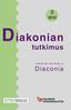 Diakonian. tutkimus. Diaconia. Journal for the Study of. Graafinen ohjeisto