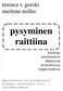 pysyminen raittiina terence t. gorski merlene miller käsikirja uusiutumisen ehkäisystä kemiallisessa riippuvuudessa