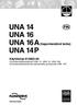 UNA 14 UNA 16 UNA 16A (haponkestävä teräs) UNA 14P